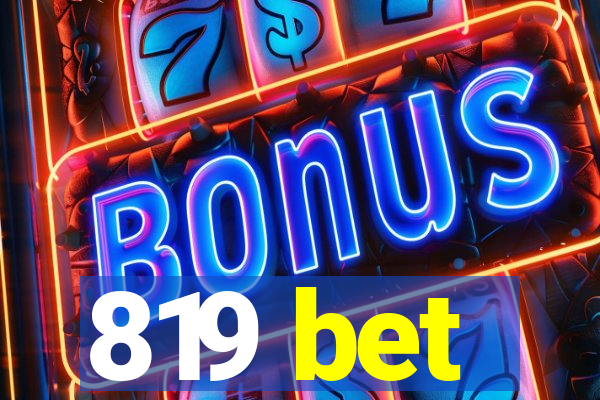 819 bet